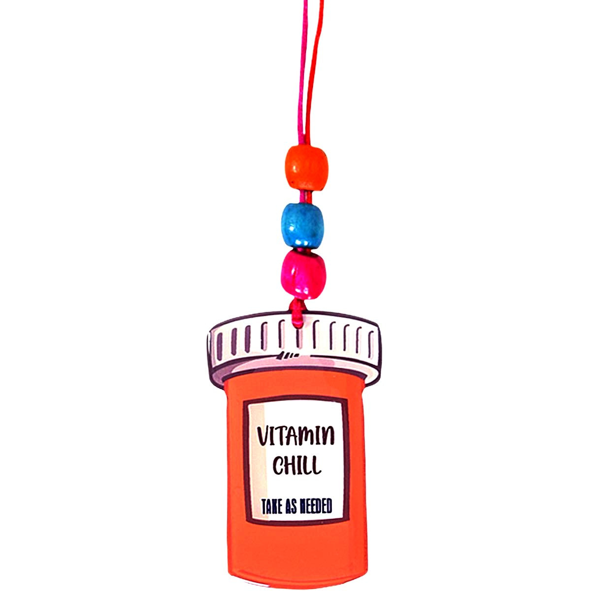 Take a Chill in the form of Pill! - The Magnet Store
