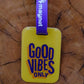 Good Vibes Only BT 103