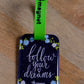 Follow Your Dreams BT105