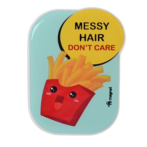 Messy Hair, Don't Care! - The Magnet Store