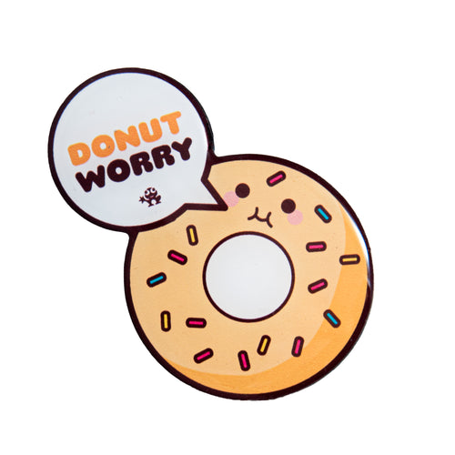 Donut Worry, Donut Hesitate - The Magnet Store