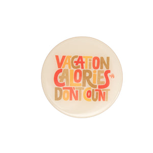 Vacation Discount on Calories! - The Magnet Store